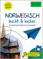 Preview: Norwegisch leicht & locker - der Sprachkurs (fast) ohne Grammatik