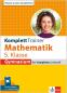 Preview: KomplettTrainer Gymnasium Mathematik 5. Klasse