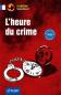 Preview: L’heure du crime - Lernkrimi Sammelband - Französisch A2-B1