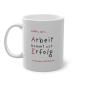 Preview: Kaffeetasse Arbeit Erfolg Motivation "Arbeit kommt vor Erfolg" lustiger Kaffeebecher für Büro, Job, Chef & Kollegen