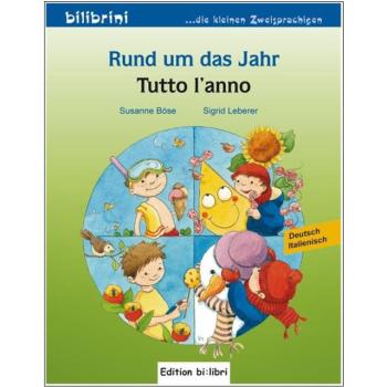Rund um das Jahr - ein deutsch-italienisches Bilderbuch ab 2 Jahre