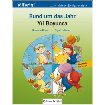 Rund um das Jahr - ein deutsch-türkisches Bilderbuch ab 2 Jahre