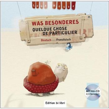 Was Besonderes - ein deutsch-französisches Kinderbuch ab 3 Jahre