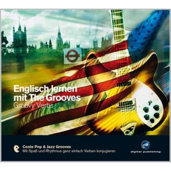 Englisch lernen mit The Grooves - Groovy Verbs