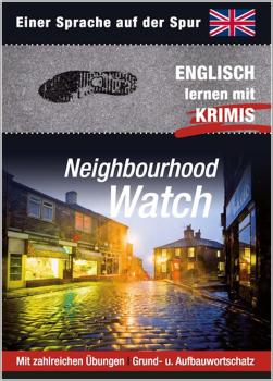 Neighbourhood Watch - Englisch lernen mit Krimis
