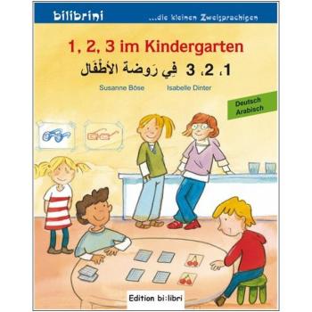 1, 2, 3 im Kindergarten - ein deutsch-arabisches Bilderbuch ab 2 Jahre