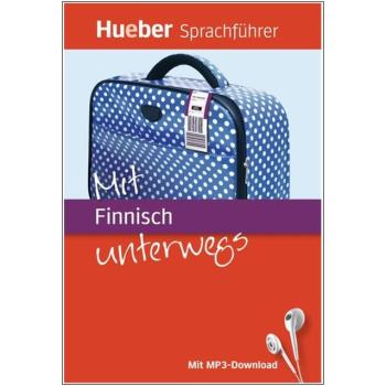 Mit Finnisch unterwegs - Der kompakte Sprachführer
