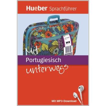 Mit Portugiesisch unterwegs - Der kompakte Sprachführer