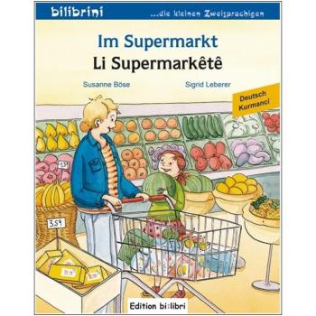 Im Supermarkt - ein deutsch-kurdisches Bilderbuch ab 2 Jahre