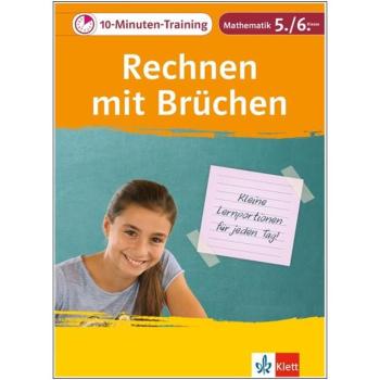 10-Minuten-Training: Rechnen mit Brüchen - Mathematik 5./6. Klasse