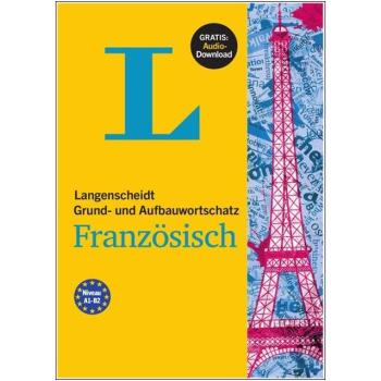 Grund- und Aufbauwortschatz FRANZÖSISCH