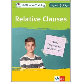 10-Minuten-Training: Relative-Clauses - Englisch Grammatik 6./7. Klasse