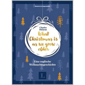 What Christmas is as we grow older - eine englische Weihnachtsgeschichte