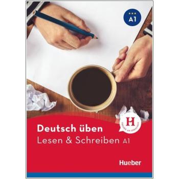 deutsch üben - Lesen & Schreiben A1