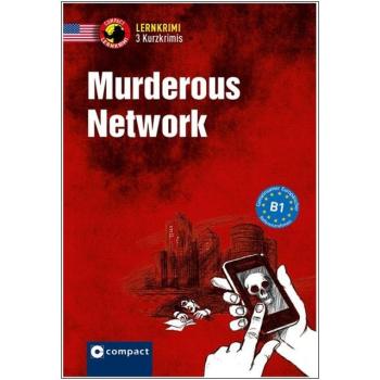 Murderous Network - Kurzkrimis - Englisch B1