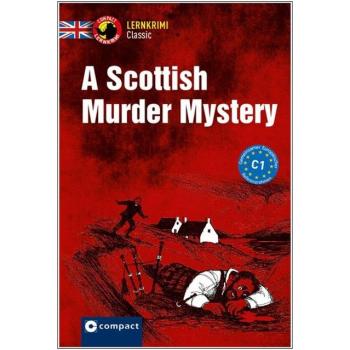 A Scottish Murder Mystery - Lernkrimi Classic - Englisch C1