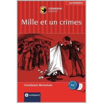 Mille et un crimes - Lernkrimi Classic - Französisch A2