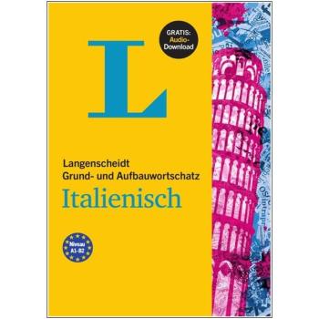 Grund- und Aufbauwortschatz ITALIENISCH