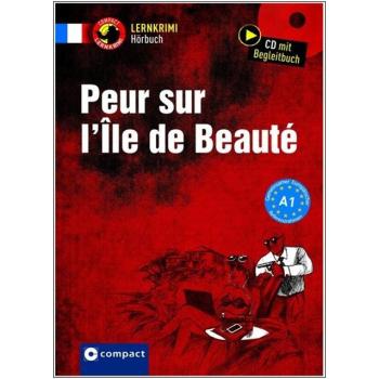 Peur sur l'Île de Beauté - Lernkrimi Hörbuch - Französisch A1