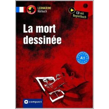 La mort dessinée - Lernkrimi Hörbuch - Französisch A1