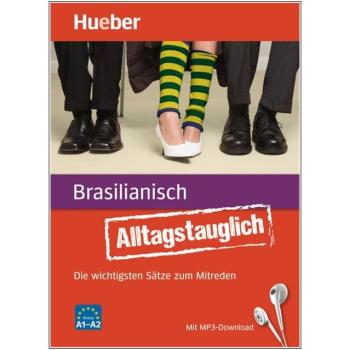 Alltagstauglich Brasilianisch