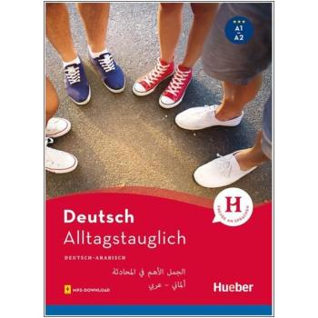 Alltagstauglich Deutsch für arabische Muttersprachler