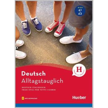 Alltagstauglich Deutsch für italienische Muttersprachler