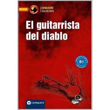El Guitarrista del Diablo - Kurzkrimis - Spanisch B1