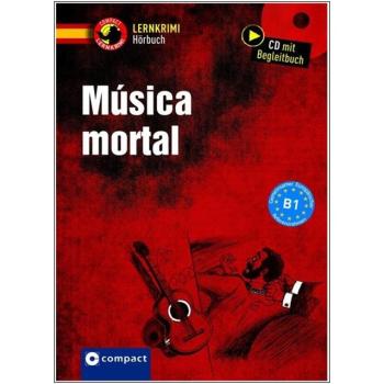 Música mortal - Lernkrimi Hörbuch - Spanisch B1