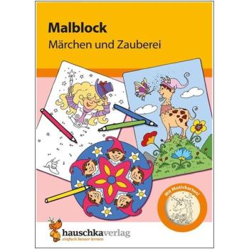 Malblock - Märchen und Zauberei