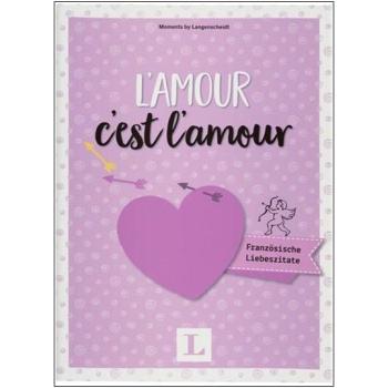 L'amour c'est l'amour - französische Liebeszitate