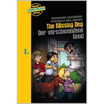 The Missing Dog (Krimis für Kids - ab dem 2. Lernjahr)