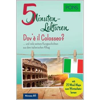 5-Minuten-Lektüren ITALIENISCH - Dov'è il Colosseo? (Niveau A1)