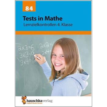 Tests in Mathe - Lernzielkontrollen 4. Klasse