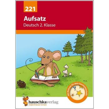 Aufsatz - Deutsch 2. Klasse