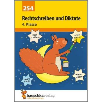 Rechtschreiben und Diktate 4. Klasse