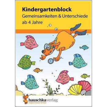 Kindergartenblock - Gemeinsamkeiten & Unterschiede (ab 4 Jahre)