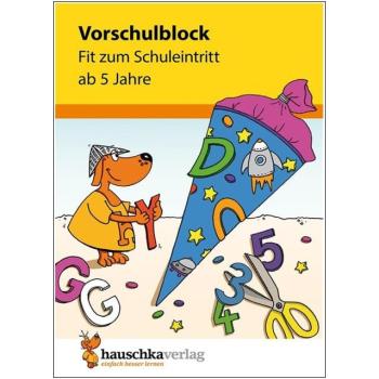 Vorschulblock ab 5 Jahre - Fit zum Schuleintritt