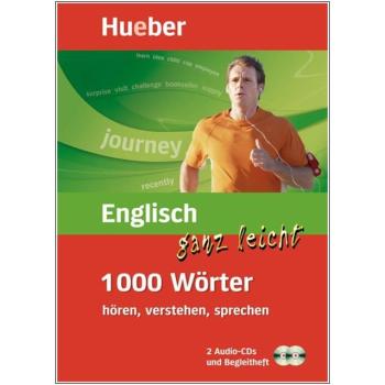 Englisch ganz leicht: 1.000 Wörter hören, verstehen, sprechen
