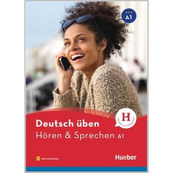 deutsch üben - Hören & Sprechen A1