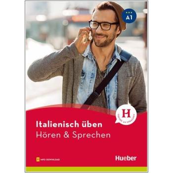 Italienisch üben - Hören & Sprechen A1
