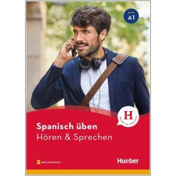 Spanisch üben - Hören & Sprechen A1