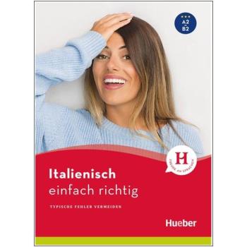 Italienisch einfach richtig - Typische Fehler vermeiden
