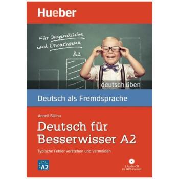Deutsch für Besserwisser A2