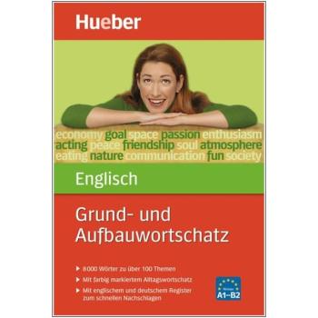 Grund- und Aufbauwortschatz ENGLISCH