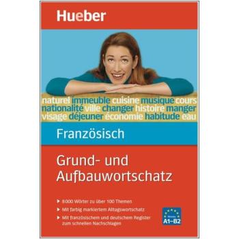 Grund- und Aufbauwortschatz FRANZÖSISCH