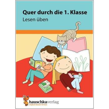 Quer durch die 1. Klasse - Lesen üben