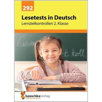 Lesetests in Deutsch - Lernzielkontrollen 2. Klasse