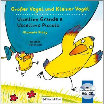 Großer Vogel und Kleiner Vogel - ein deutsch-italienisches Kinderbuch ab 4 Jahre
