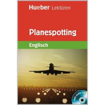 Planespotting - Englisch Lektüre mit Audio-CD - 5. Klasse